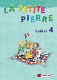 La Petite Pierre 4. Cahier d'activités La Petite Pierre 4. Cahier d'activités