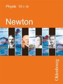 Newton - Physik für Realschulen in Bayern - Band 10 - Ausgabe I-III / Newton, Physik für sechsstufige Realschulen in Bayern Bd.10