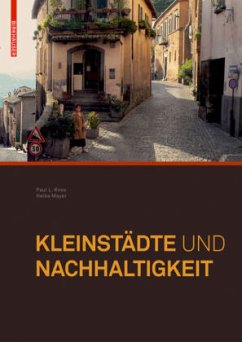Kleinstädte und Nachhaltigkeit - Knox, Paul L.;Mayer, Heike