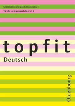 Topfit Deutsch - 5./6. Jahrgangsstufe / topfit Deutsch, Neuausgabe 1, H.1