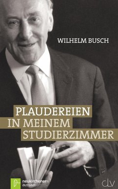 Plaudereien in meinem Studierzimmer - Busch, Wilhelm