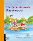 Die geheimnisvolle Flaschenpost Die geheimnisvolle Flaschenpost