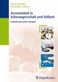 Schnell und sicher beraten: Arzneimittel in Schwangerschaft und Stillzeit / Martin Smollich ; Alexander C. Jansen / Die Hebamme ; [Jg. 21], H. 4, Beil.