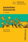 Ganzheitlicher Sachunterricht im 1. Schuljahr