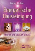 Energetische Hausreinigung