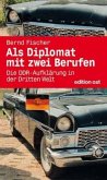 Als Diplomat mit zwei Berufen