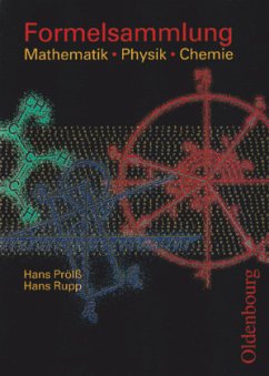 Formelsammlung Mathematik Physik Chemie - Neubearbeitung
