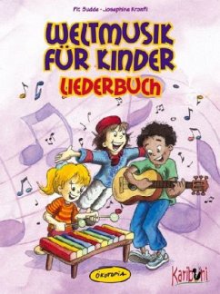 Weltmusik für Kinder, Liederbuch - Budde, Pit; Kronfli, Josephine