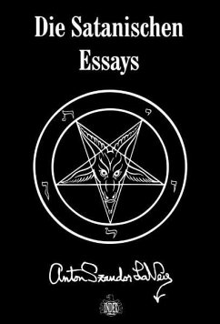 Die Satanischen Essays - LaVey, Anton Sz.