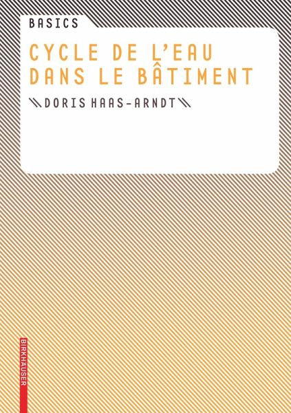 Basics Cycle de l' eau dans le bâtiment Basics Cycle de l' eau dans le bâtiment