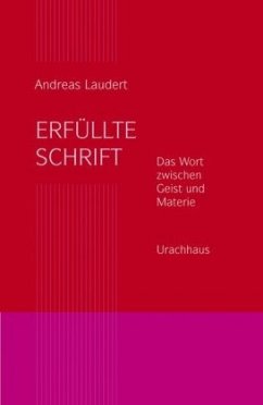 Erfüllte Schrift - Laudert, Andreas