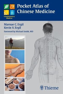 Pocket Atlas of Chinese Medicine - Ergil, Marnae C.;Ergil, Kevin