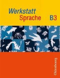 Cover Sprachbuch für das 7. Schuljahr / Werkstatt Sprache, Ausgabe B Bd.3