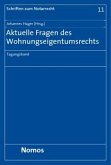 Aktuelle Fragen des Wohnungseigentumsrechts