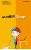 Zwischen Wischmopp und Laptop