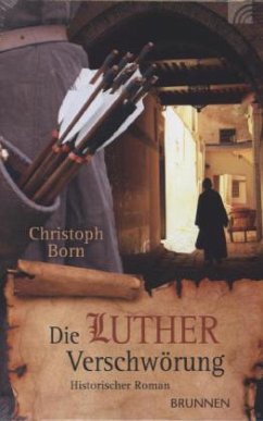 Die Lutherverschwörung - Born, Christoph