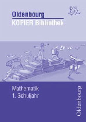 Mathematik 1. Schuljahr Mathematik 1. Schuljahr