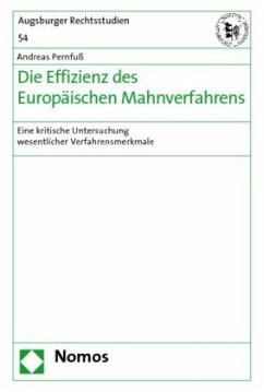 Die Effizienz des Europäischen Mahnverfahrens - Pernfuß, Andreas
