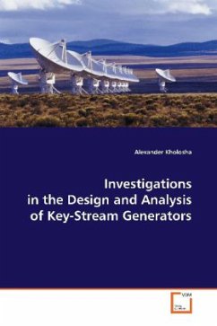 Investigations in the Design and Analysis of Key-Stream Generators - Kholosha, Alexander