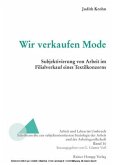 Wir verkaufen Mode