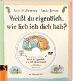 Weißt du eigentlich, wie lieb ich dich hab?, m. DVD-Video