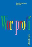 Wortprofi (RSR 2006). Für alle Bundesländer außer Bayern