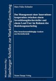 Das Management einer Innovationskooperation zwischen einem Investitionsgüterhersteller und einem Lead User im Rahmen des Beziehungsmarketing