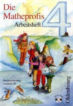 Cover 4. Schuljahr, Arbeitsheft m. CD-ROM / Die Matheprofis, Ausgabe D