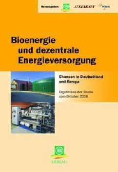 Bioenergie und dezentrale Energieversorgung Bioenergie und dezentrale Energieversorgung