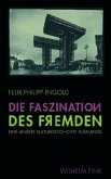 Die Faszination des Fremden