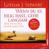 Wenn Du es eilig hast, gehe langsam, 2 Audio-CDs