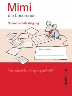 Mimi die Lesemaus E. Schreiblehrgang Vereinfachte Ausgangsschrift - Kiesinger-Jehle, Barbara;Münstermann, Sabine;Kirschenmann, Manuela