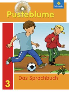 Pusteblume. Das Sprachbuch - Allgemeine Ausgabe 2009 / Pusteblume, Das Sprachbuch, Allgemeine Ausgabe 2009