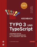 TYPO 3 und TypoScript Kochbuch