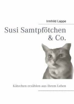 Susi Samtpfötchen & Co. - Lappe, Irmhild