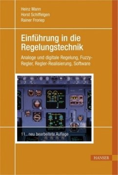 Einführung in die Regelungstechnik - Mann, Heinz; Schiffelgen, Horst; Froriep, Rainer