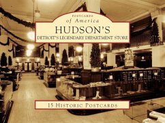 Hudson's: Detroit's Legendary Department Store - Hauser, Michael; Weldon, Marianne