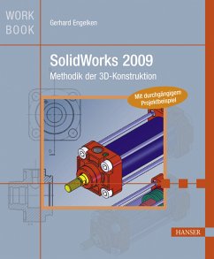 SolidWorks 2009: Methodik der 3D-Konstruktion - Engelken, Gerhard