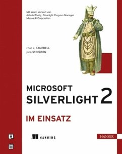 Microsoft Silverlight 2 im Einsatz - Campbell, Chad A.;Stockton, John