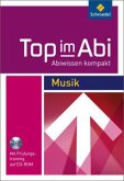 Musik, m. CD-ROM / Top im Abi, Neuausgabe