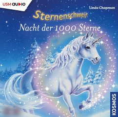 Nacht der 1000 Sterne / Sternenschweif Bd.7 (Audio-CD) - Chapman, Linda