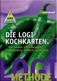 Die LOGI-Kochkarten: Die besten LOGI-Rezepte. Einfallsreich, einfach, preiswert