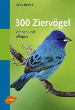 300 Ziervögel - Bielfeld, Horst