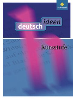 Schülerband / deutsch.ideen Kursstufe - Büchel, Urban;Ewald-Spiller, Ulla;Geiger, Martina;Graf, Günter