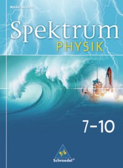 7.-10. Schuljahr, Schülerband / Spektrum Physik, Ausgabe 2007 Niedersachsen