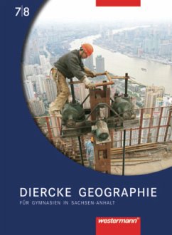 Diercke Geographie / Diercke Geographie - Ausgabe 2008 Sachsen-Anhalt / Diercke Geographie, Gymnasium Sachsen-Anhalt (2008)