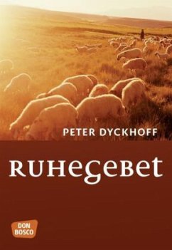 Ruhegebet - Dyckhoff, Peter