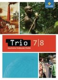 7./8. Schuljahr / Trio. Geschichte-Erdkunde-Politik, Ausgabe 2008 Niedersachsen