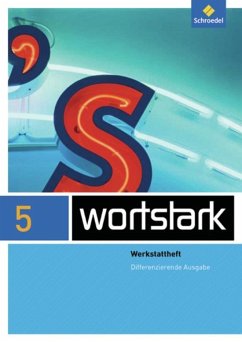 wortstark. Werkstattheft 5 - Differenzierende Allgemeine Ausgabe - Ehls, Irmgard;Honnef-Becker, Irmgard;Lange, Heiderose