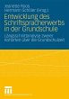Entwicklung des Schriftspracherwerbs in... - Bild 1